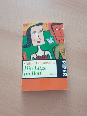 gebrauchtes Buch – Gaby Hauptmann – Die Lüge im Bett