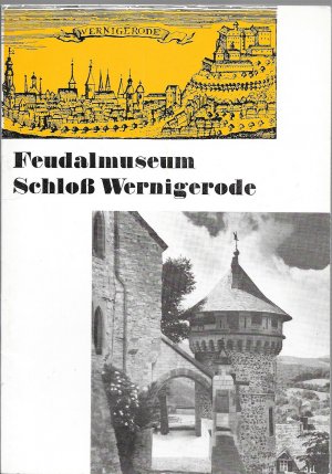 Feudalmuseum Schloss Wernigerode