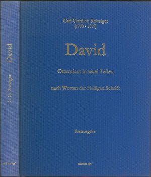 David Oratorium in zwei Teilen nach Worten der Heiligen Schrift