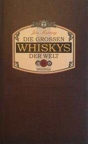 gebrauchtes Buch – Jim Murray – Die grossen Whiskys der Welt