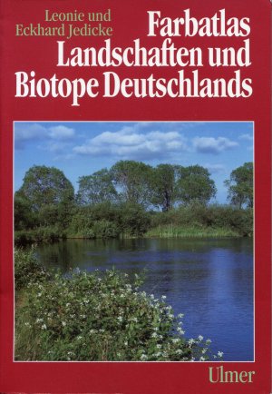 Farbatlas Landschaften und Biotope Deutschlands