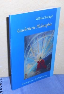 gebrauchtes Buch – Wilfried Mengel, hg – Gescheiterte Philosophie