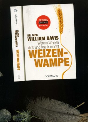 gebrauchtes Buch – Dr. med – Weizenwampe: Warum Weizen dick und krank macht. Au dem Amerikanichen von Imke Brodersen.