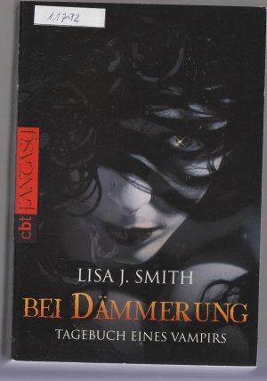 gebrauchtes Buch – Smith, Lisa J – Tagebuch eines Vampirs - Bei Dämmerung