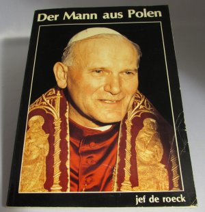 gebrauchtes Buch – Jef de Roeck – Der Mann aus Polen