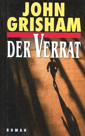 gebrauchtes Buch – John Grisham – Der Verrat