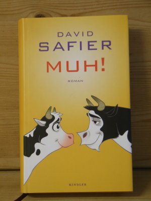 gebrauchtes Buch – David Safier – "MUH!" Eine Kuh auf der Suche nach dem Glück. Roman.