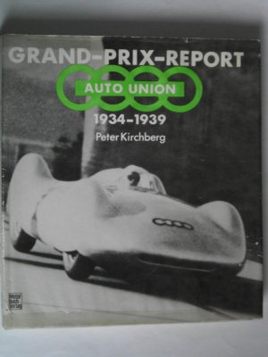 Grand-Prix-Report Auto-Union 1934-1939