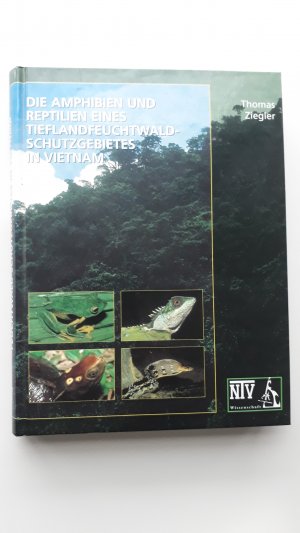 Die Amphibien und Reptilien eines Tieflandfeuchtwald-Schutzgebietes in Vietnam