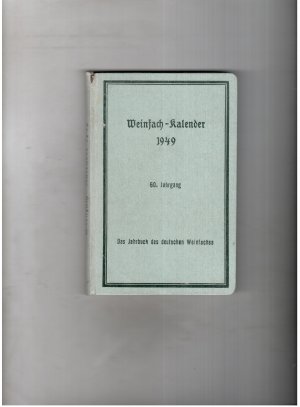 Weinfach-Kalender 1949 60. Jahrgang