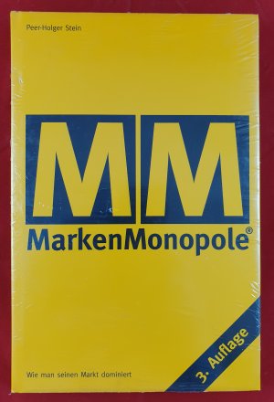 Marken Monopole - Wie man seinen Markt dominiert