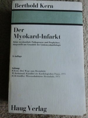 Der Myokard-Infarkt. Seine myokardiale Pathogenese und Prophylaxe, dargestellt am Grundriß der Linksmyokardiologie