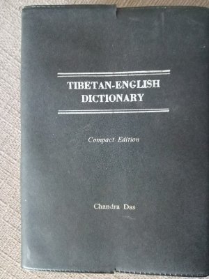 A Tibetan-English Dictionary with Sanskrit Synonyms. Compact Edition