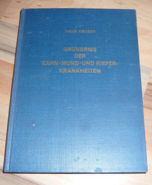 Grundriss der Klinik der Zahn-, Mund- und Kieferkrankheiten mit Berücksichtigung der Grenzgebiete