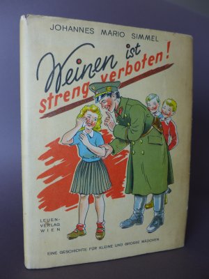 Weinen ist streng verboten! Sehr gute Erstausgabe