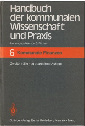 Handbuch der kommunalen Wissenschaft und Praxis - Band 6 Kommunale Finanzen