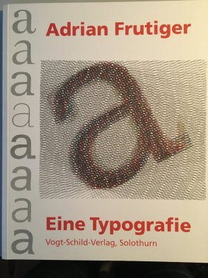 gebrauchtes Buch – Adrian Frutiger – Eine Typographie