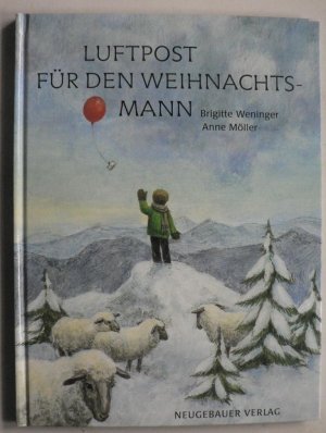 gebrauchtes Buch – Weninger, Brigitte/Möller – Luftpost für den Weihnachtsmann