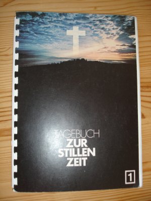 Tagebuch zur Stillen Zeit - Nr. 1. Wort des Lebens. Buch 1/ 1977