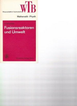 Fusionsreaktoren und Umwelt.