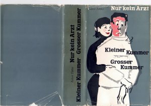 antiquarisches Buch – Robert Tibber – Nur kein Arzt. - Kleiner Kummer, Grosser Kummer. Zwei Romane in einem Band