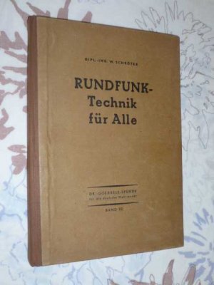 antiquarisches Buch – W Schröter – Rundfunktechnik für Alle  ( von 1943 )