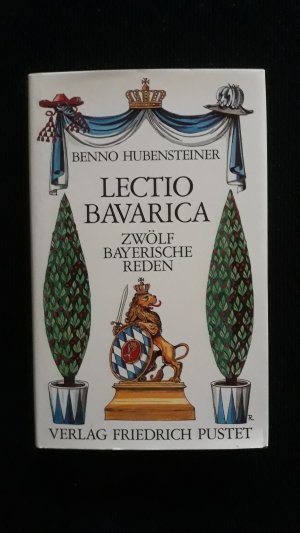 gebrauchtes Buch – Benno Hubensteiner – Lectio Bavarica -  Zwölf Bayerische Reden