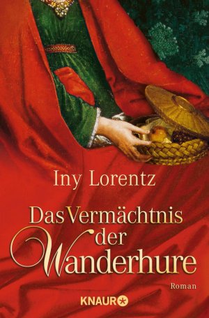 gebrauchtes Buch – Iny Lorentz – Das Vermächtnis der Wanderhure