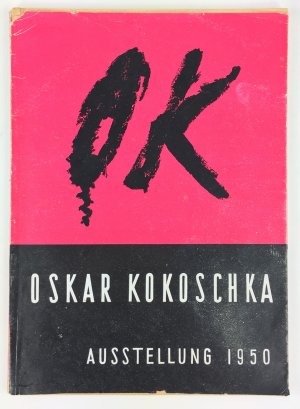 Oskar Kokoschka. Aus seinem Schaffen 1907 - 1950. ( Katalog zur Ausstellung in München 1950).
