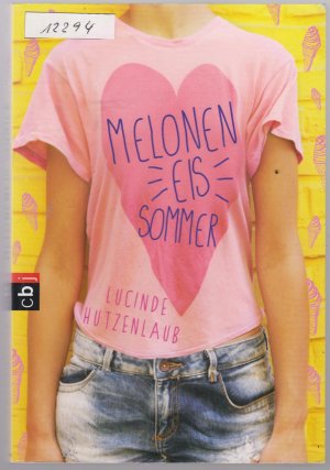 gebrauchtes Buch – Lucinde Hutzenlaub – Meloneneis - Sommer