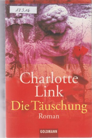 gebrauchtes Buch – Charlotte Link – Die Täuschung