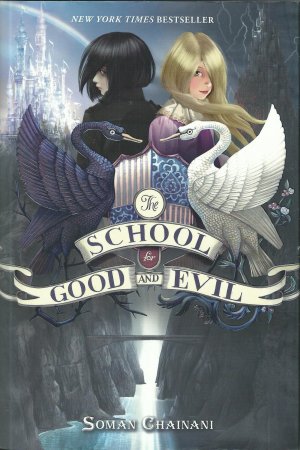 The School for Good and Evil (Englisch)