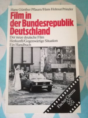 gebrauchtes Buch – Pflaum, Hans G – Film in der Bundesrepublik Deutschland - Der neue deutsche Film Herkunft /Gegenwärtige Situationen. Ein Handbuch