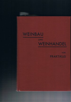 Weinbau und Weinhandel