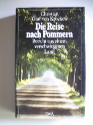 gebrauchtes Buch – Christian Graf von Krockow – Die Reise nach Pommern - Bericht aus einem verschwiegenen Land