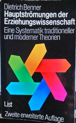 gebrauchtes Buch – Dietrich Benner – Hauptströmungen der Erziehungswissenschaft - Eine Systematik traditioneller und moderner Theorien