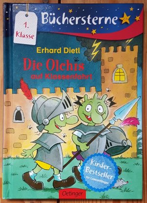 gebrauchtes Buch – Erhard Dietl – Die Olchis auf Klassenfahrt - Mit 16 Seiten Leserätseln und -spielen