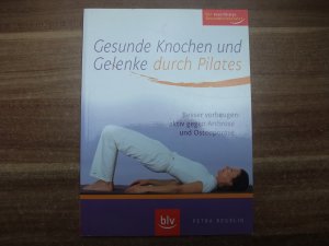 Gesunde Knochen und Gelenke durch Pilates