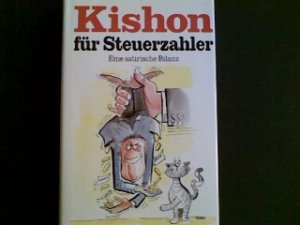 gebrauchtes Buch – Ephraim Kishon – Kishon für Steuerzahler Eine satirische Bilanz