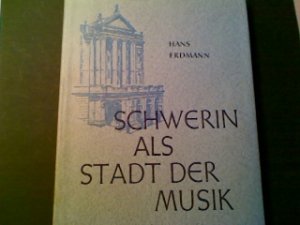 Schwerin als Stadt der Musik