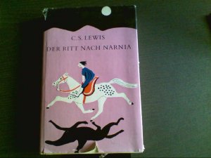 Der Ritt nach Narnia oder Das Pferd und sein Junge. C. S. Lewis. Übertr. aus d. Engl. von Lena Lademann-Wildhagen. Mit Zeichn. von Richard Seewald