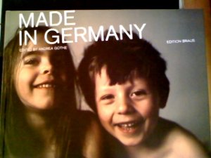 Made in Germany. ed. by Andrea Gothe. [Jan Weiler (Text)]