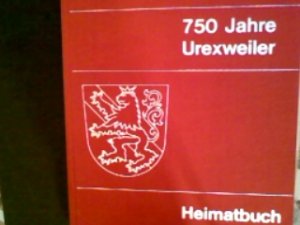 750 Jahre Urexweiler Heimatbuch Saar