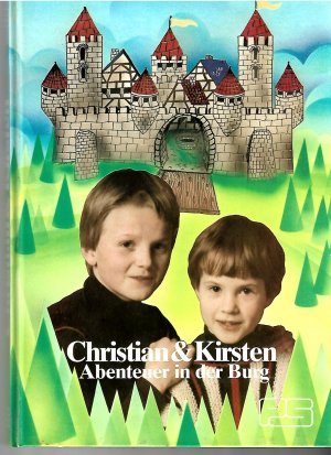 gebrauchtes Buch – Hofstetter, Christine, Ill – Christian & Kirsten Abenteuer in der Burg