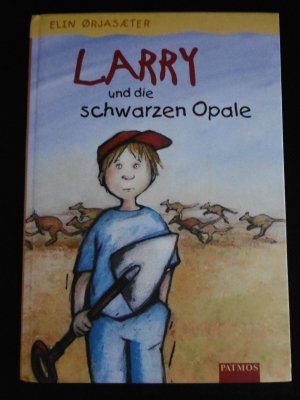 gebrauchtes Buch – Elin Orjasaeter – Larry und die schwarzen Opale (ab 8 J.)