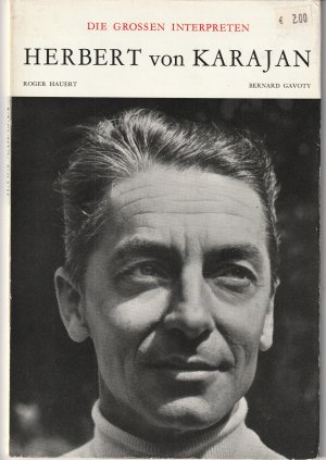 Die großen Interpreten: Herbert von Karajan.