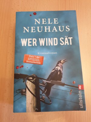 gebrauchtes Buch – Nele Neuhaus – Wer Wind sät - Der fünfte Fall für Bodenstein und Kirchhoff