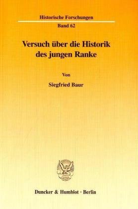 gebrauchtes Buch – Siegfried Baur – Versuch über die Historik des jungen Ranke.