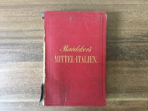 Italien. Handbuch für Reisende. Zweiter Theil: Mittel-Italien und Rom. 2. Aufl.