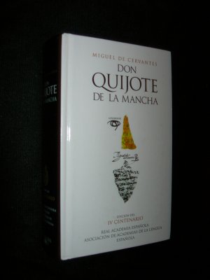 Don Quijote de la Mancha. Edicion del IV Centenario.